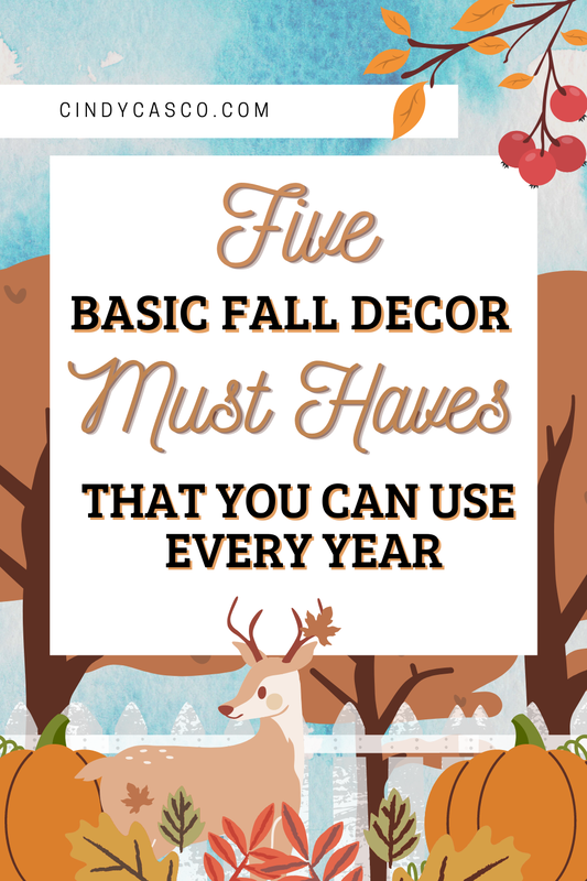 Five Basic Fall Decor Must Haves That You Can Use Every Year | Eco- Friendly
