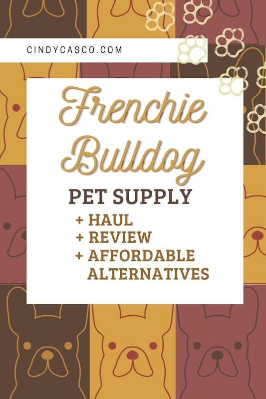 Frenchie Bulldog Pet Supply Haul + Review + Affordable Alternatives
